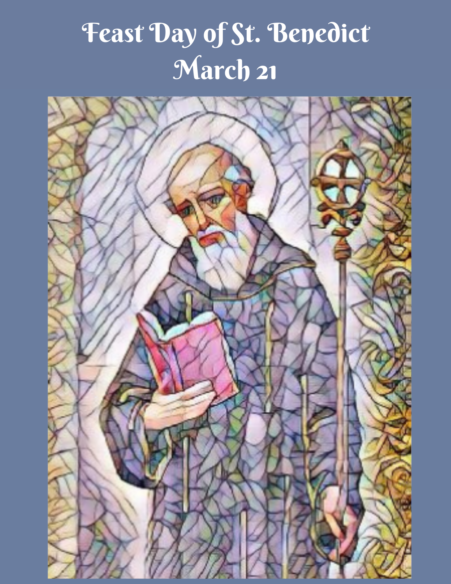 Feast Day of St. Benedict