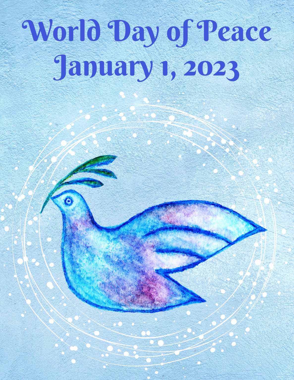 World Day of Peace January 1, 2023 Benedictine Sisters