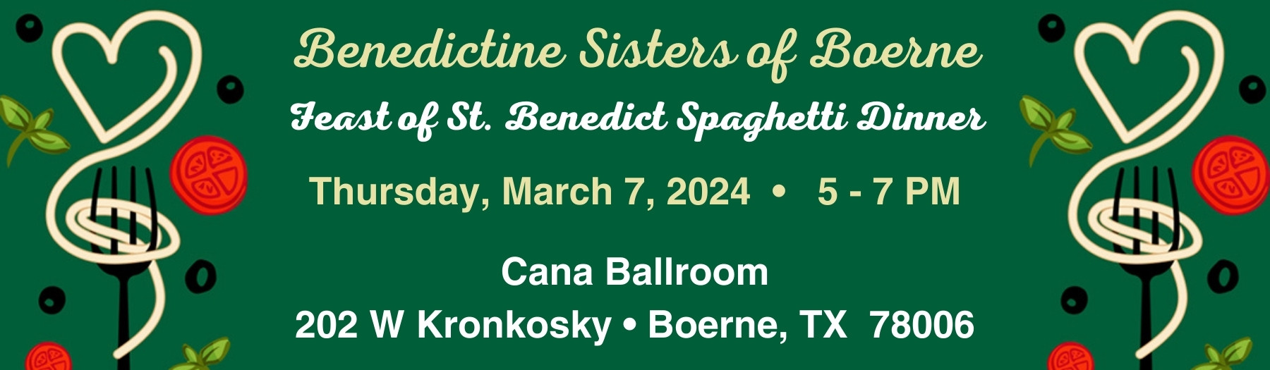 Header for the spaghetti dinner Thursday March 7 2025 at 202 W Kronosky Boerne, TX 78006 from 5pm to 7pm