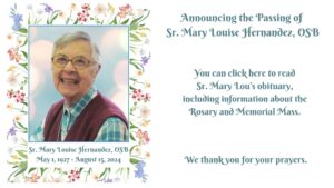 Announcing the Passing of Sr. Mary Louise Hernandez, OSB